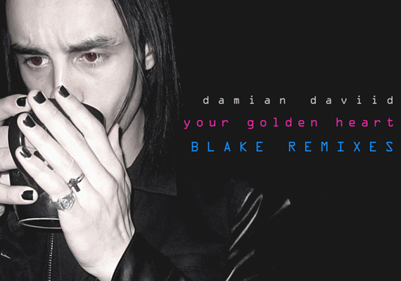 Damian Daviid - Your Golden Heart (Blake Remixes)